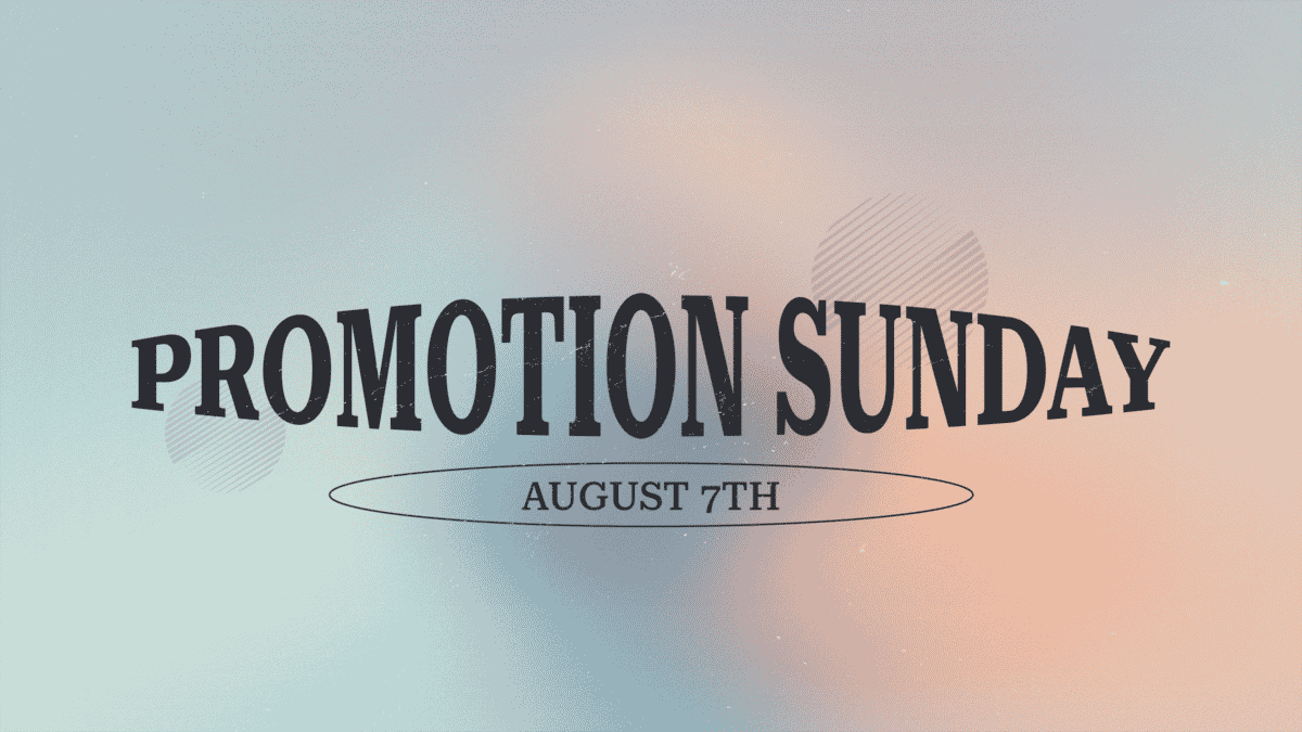 Promotion Sunday - Dauphin Way Baptist Church
